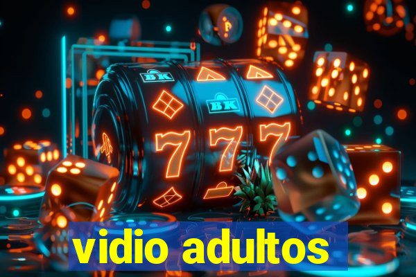 vidio adultos